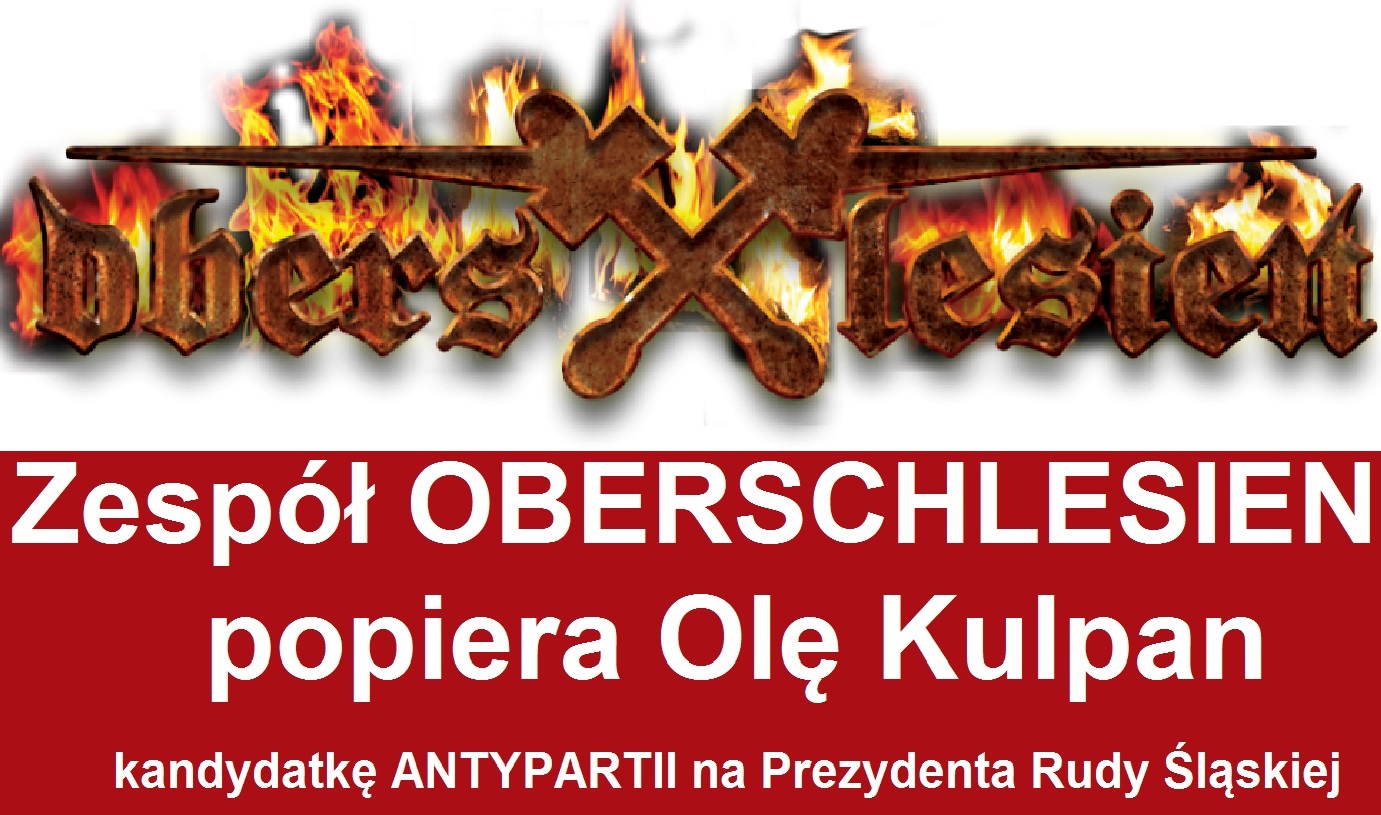 Zespół OBERSCHLESIEN popiera Aleksandrę Kulpan – kandydatkę ANTYPARTII na Prezydenta Rudy Śląskiej