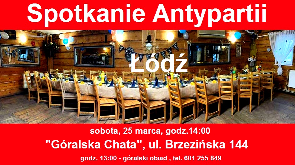 Zapraszamy na spotkanie Antypartii w Łodzi 25 marca