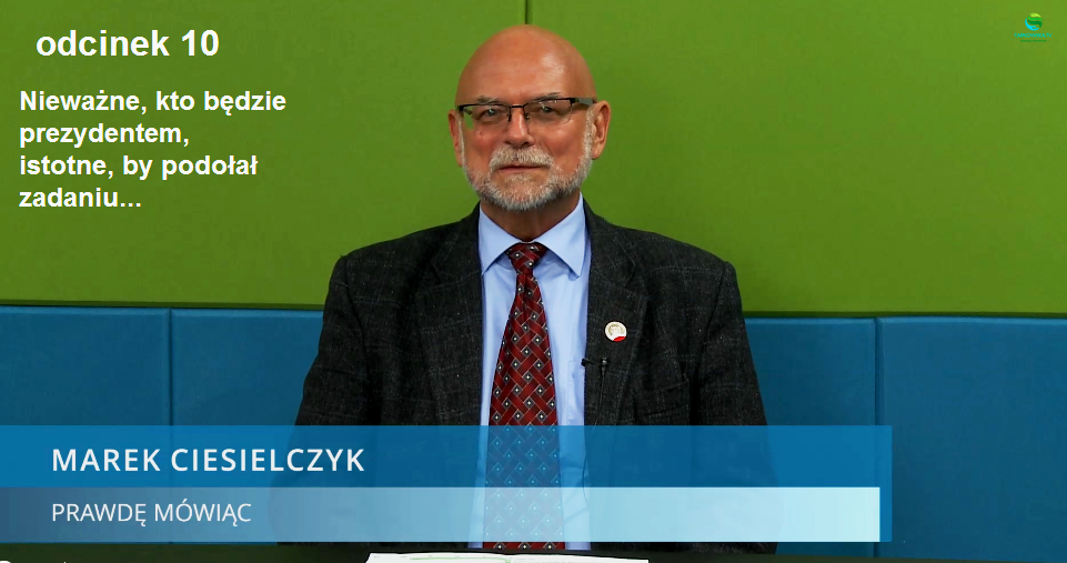 Nieważne kto będzie prezydentem, istotne, by podołał zadaniu