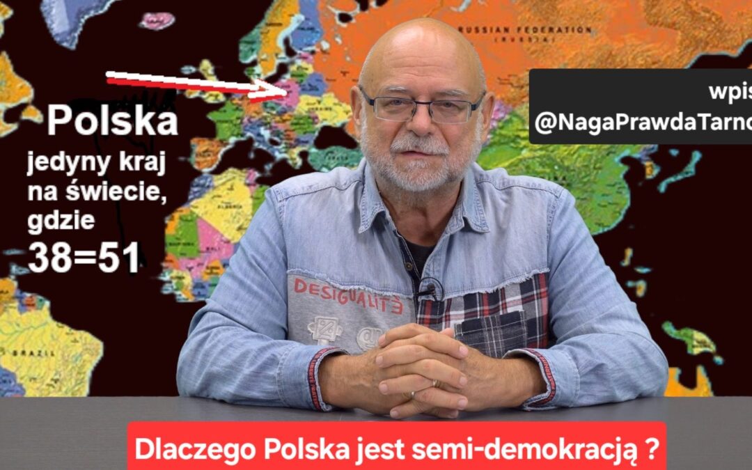 Dlaczego Polska jest semi-demokracją – jedynym krajem na świecie, gdzie 38=51