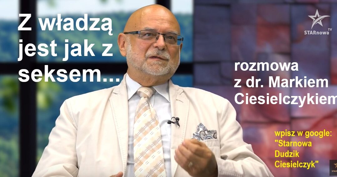 Z władzą jest jak z seksem