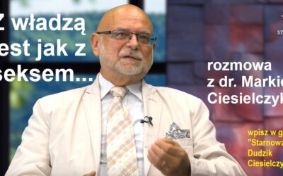 Z władzą jest jak z seksem